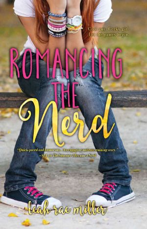 [Nerd 02] • Romancing the Nerd